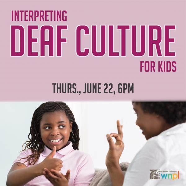 Image for event: Interpreting Deaf Culture for Kids - CANCELED