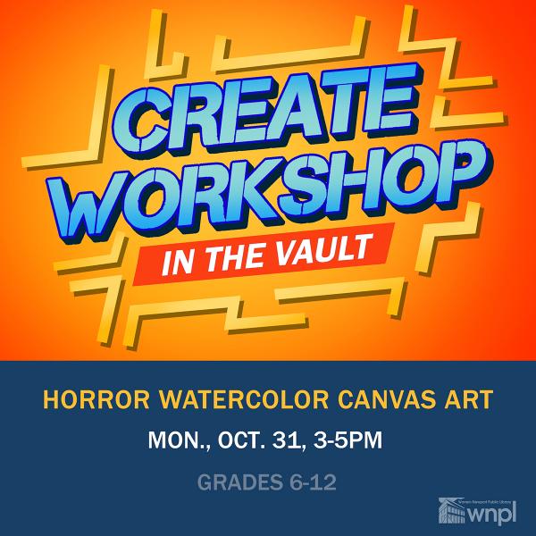 Image for event: Create Workshop in The Vault-Horror Watercolor Canvas Art