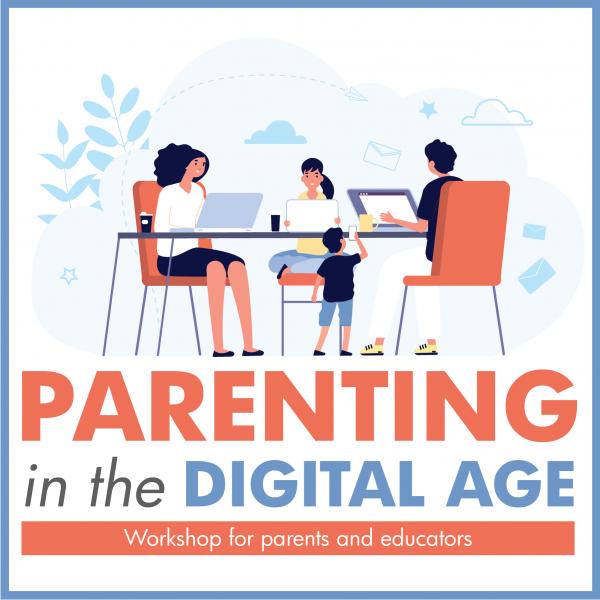 Image for event: Parenting in the Digital Age