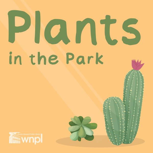 Image for event: Plants in the Park