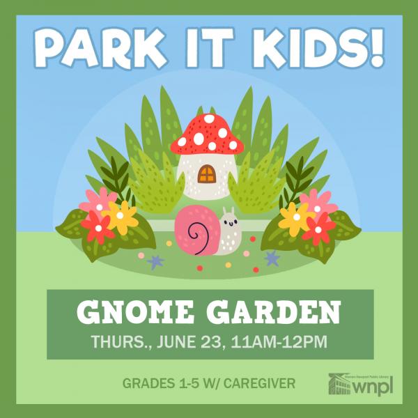 Image for event: Park-It Kids! Gnome Garden