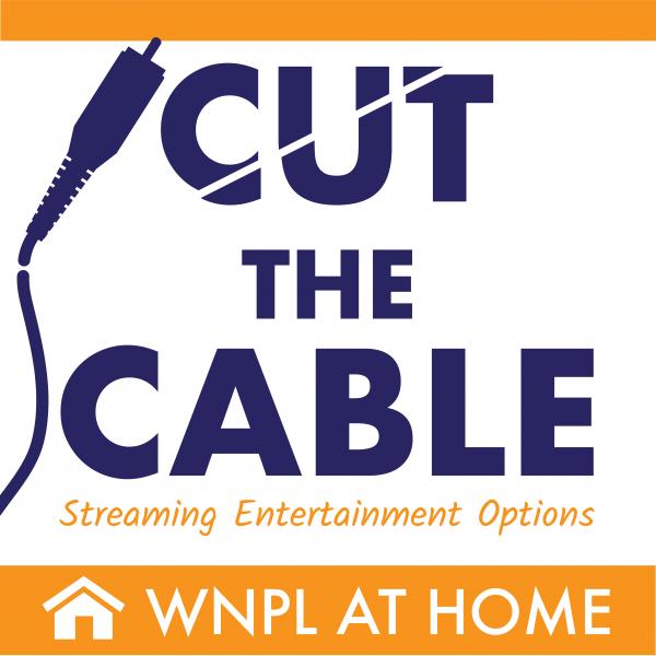 Image for event: Cut the Cable: Streaming Entertainment Options