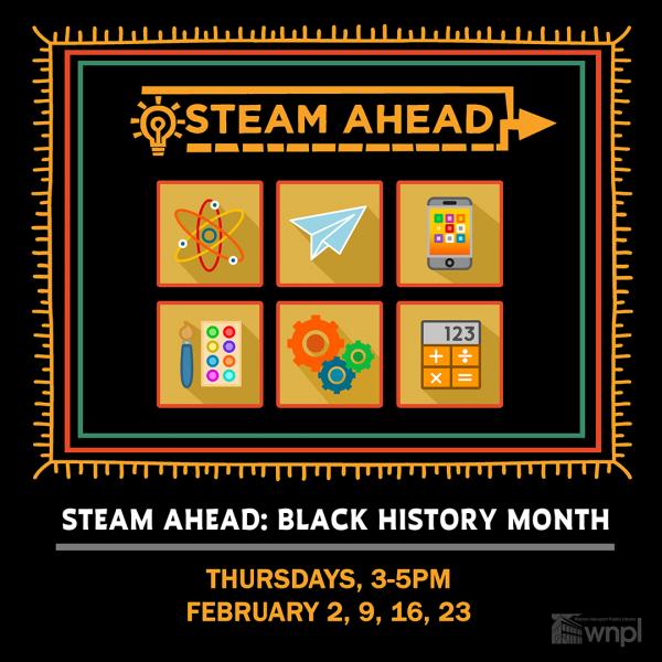 Image for event: STEAM Ahead: Black History Month